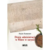 Dzieje administracji w Polsce w zarysie