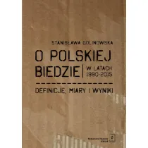 O POLSKIEJ BIEDZIE W LATACH 1990-2015