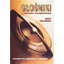 G�o�niki i zestawy g�o�nikowe. Budowa, dzia�anie, zastosowania