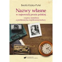 Nazwy w�asne w najnowszej prozie polskiej