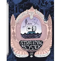 Stra�nik szyszek. Opowie�ci z archipelagu. Tom 1