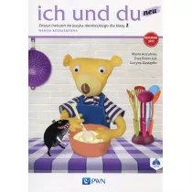 Ich und du neu 2. Zeszyt wicze do jzyka niemieckiego. Wersja rozszerzona
