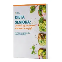 Dieta Seniora. Co je��, by zachowa� zdrowie i energi�? Poradnik dla opiekun�w i rodzin senior�w