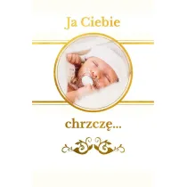 Ja Ciebie chrzcz�. Pami�tka chrztu �wi�tego