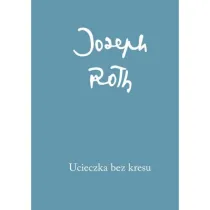Ucieczka bez kresu