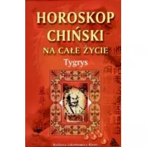 Horoskop chiski na cae ycie. Tygrys