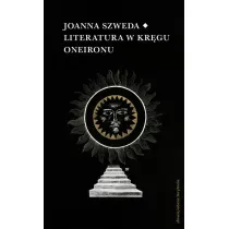 Literatura w kr�gu Oneironu Interakcje i nawi�zania