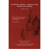 Jan Matejko. Jubileusz - Jubileusze 2018. Wsp�czesne ekslibrisy. Katalog wystawy