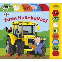 Farm Hullabaloo! Ladybird Big Noisy Book