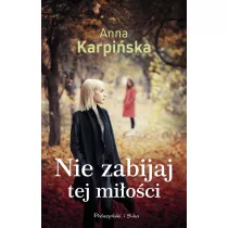 Nie zabijaj tej mioci