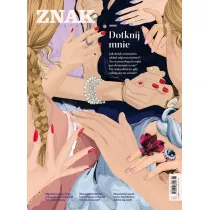 Miesi�cznik Znak 837 2/2025 Dotknij mnie