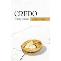 Credo wierz� sercem