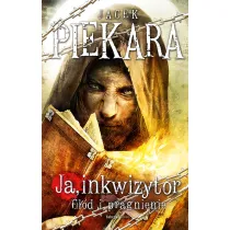 Ja, inkwizytor. G��d i pragnienie. Cykl o Mordimerze Madderdinie