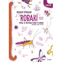 Robaki. Kocham rysowa
