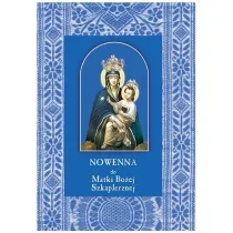 Nowenna do Matki Bo�ej Szkaplerznej