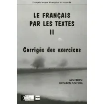 Francais par les textes 2 corriges