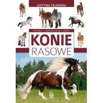 Konie rasowe (wyd. 2022)
