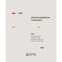 LGB. Zdrowie psychiczne i seksualne