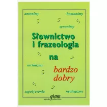 Sownictwo i frazeologia na bardzo dobry