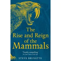 The Rise and Reign of the Mammals wer. angielska