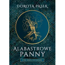 Alabastrowe Pannycykl Kr�lowe Kharu T.1
