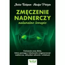 Zmczenie nadnerczy. Naturalne terapie