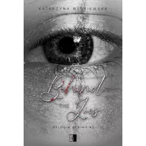 Behind The Lies. Dylogia Behind. Tom 2