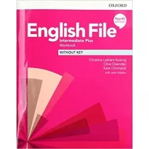 English File 4th edition. Intermediate Plus. Workbook without key