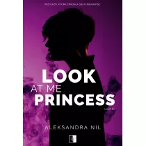 Look at Me Princess. Look. Tom 1