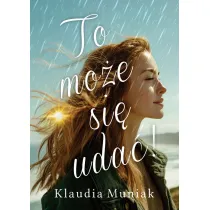 To mo�e si� uda�!