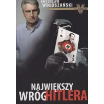 Najwi�kszy wr�g Hitlera