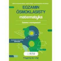 Egzamin �smoklasisty. Matematyka. Zadania z rozwi�zaniami. Geometria