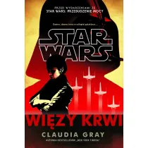 Star Wars. Wi�zy krwi