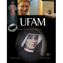Ufam. �ladami �wi�tej Siostry Faustyny w.5
