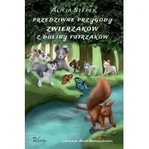 Przedziwne przygody zwierzak�w z Doliny Futrzak�w