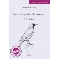 Rozdziobi nas kruki, wrony..., Echa lene