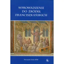 Wprowadzenie do �r�de� franciszka�skich