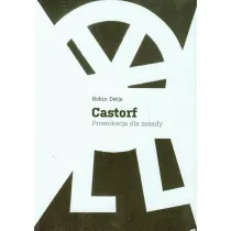 Castorf prowokacja dla zasady
