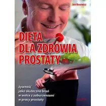 Dieta dla zdrowia prostaty