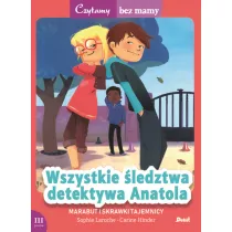 Czytamy bez mamy. Wszystkie ledztwa det. Anatola