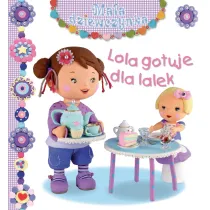 Lola gotuje dla lalek. Ma�a dziewczynka