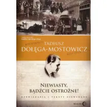 Niewiasty, b�d�cie ostro�ne! Opowiadania i teksty niewydane