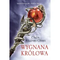 Wygnana kr�lowa. Siedem kr�lestw. Tom 2