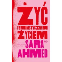 �y� feministycznym �yciem