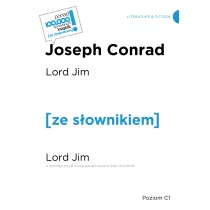 Lord Jim (z podr�cznym s�ownikiem angielsko-polskim Poziom C1)