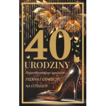 Art Nuvo Karnet 40 urodziny damskie z�ocone (13x20,5cm) UCK-01