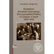 Dzia�alno�� Konsulatu Generalnego RP w Londynie w latach 1939-1945