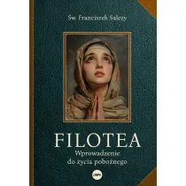 Filotea Wprowadzenie do �ycia pobo�nego