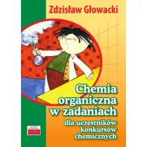 Chemia organiczna w zad. dla uczest. konk. chem.