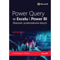 Power Query w Excelu i Power BI. Zbieranie i przekszta�canie danych